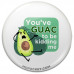  Guac to be Kiddin' Me Pinback Button